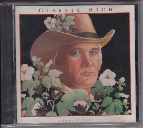Charlie Rich/Classic Rich